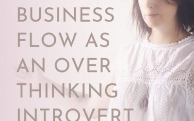 Finding Your Flow As An Overthinking Introvert