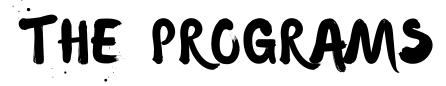 text reads: The Programs