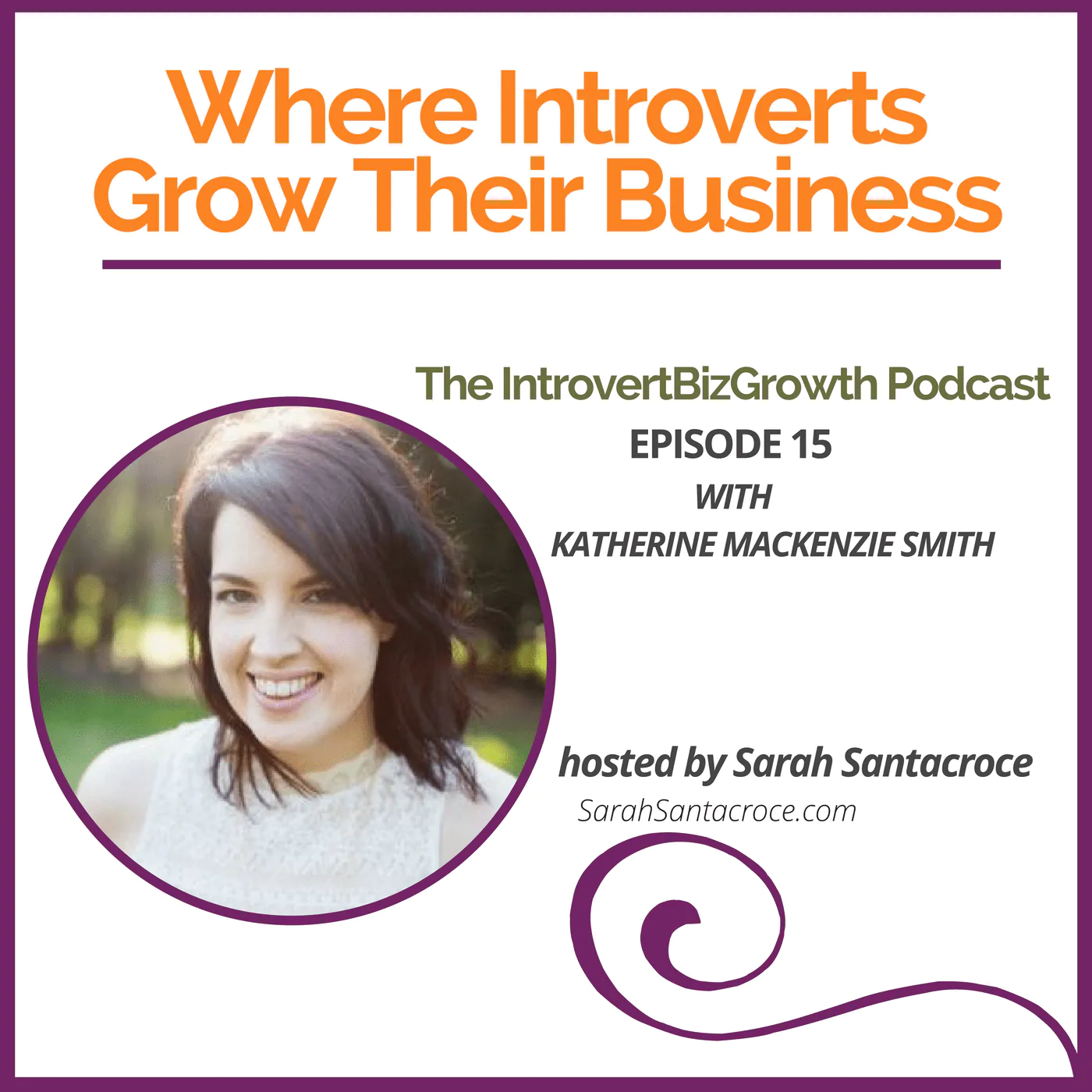 Photo of Katherine Mackenzie-Smith with text "Scenic Route Podcast - listen now"
