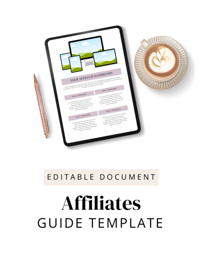 iPad with Affiliate guide on it, pen next to ipad, pink leaves behind. Text reads"Editable document - Affiliates Guide Template"