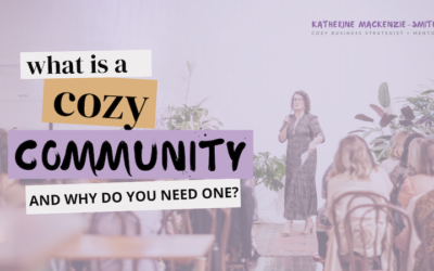 What is a Cozy Community and Why Is It Important For Success?